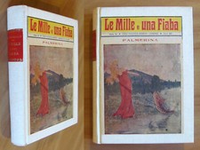 Provaglio LE MILLE E UNA FIABA - Ed Nerbini 1933 Fascicoli 1/30 COMPLETO - RARO*