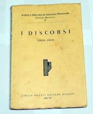 Mussolini i discorsi - a.,
