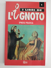 Ipnosi pratica, vol. 1