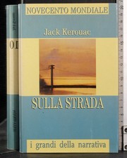 SULLA STRADA. JACK KEROUAC