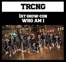 TRCNG [WHO AM I] 1st Single