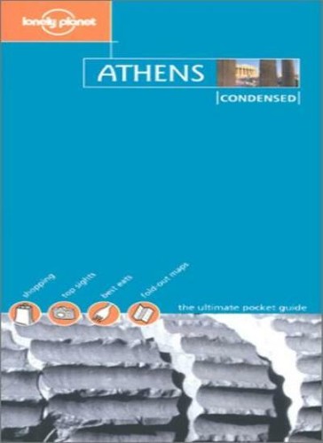 Lonely planet athens condensed - athens,