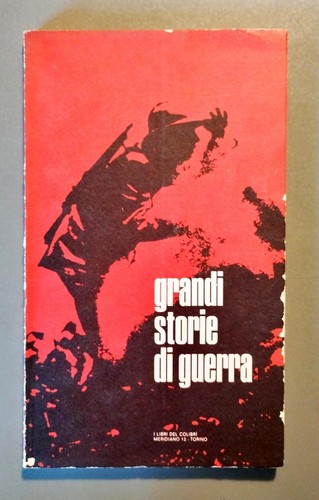Grandi storie guerra - storie, di
