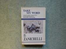 Take my Word dizionario tematico e fraseologico inglese-italiano zanichelli ed.