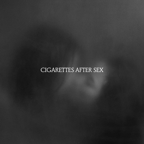Cigarettes after sex s - after,