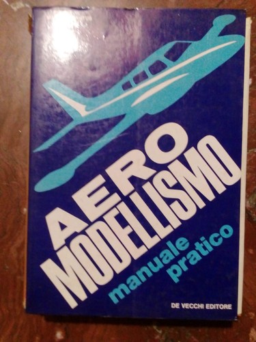 Aeromodellismo manuale - aeromodellismo,