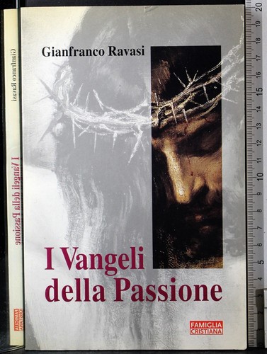 Vangeli della passione - della,