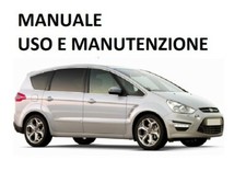 Manuale uso e manutenzione istruzioni Ford Galaxy S-MAX 2006 - 2007 ITALIANO PDF