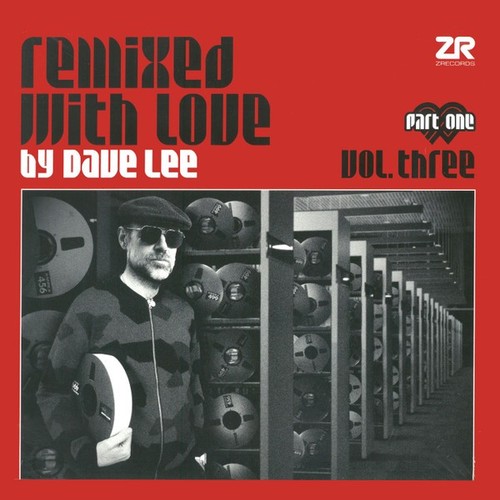 Dave lee remixed with love - remixed,