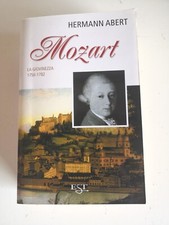 Mozart,la giovinezza 1756/1782-Hermann Abert-Est ed.-2000