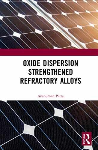 Oxide dispersion strengthened - oxide,