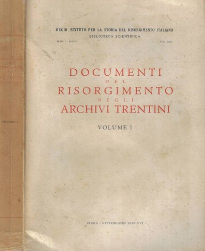 Documenti del risorgimento - documenti,