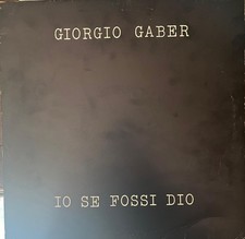 GIORGIO Gaber " Io Se Fossi
