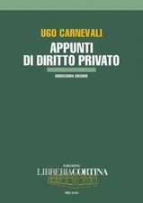 Libro Appunti di Diritto Privato Ugo Carnevali 12° edizione