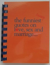 Great Quotations The Funniest Printable Quotes on Love Sex and Marriage 1984 