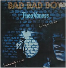 Theo Vaness Bad Bad Boy Goody Music Vinyl LP