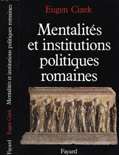 Mentalités institutions - mentalités, et