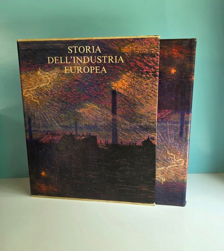 Storia dell industria europea - storia,