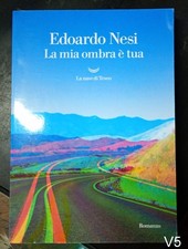 la mia ombra è tua di Nesi - libro la nave di Teseo V5