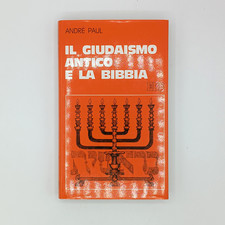 ANDRE PAUL IL GIUDAISMO ANTICO E LA BIBBIA EDB PRIMA EDIZIONE 1993 RARO