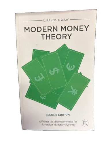 Modern money theory primer - theory:, a
