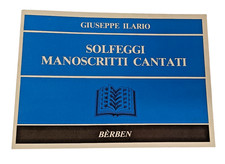 Giuseppe Ilario Solfeggi Manoscritti Cantati Solfeggio Manoscritto Esame Teoria