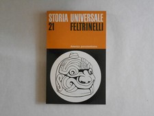 STORIA UNIVERSALE FELTRINELLI VOL.21 AMERICA PRECOLOMBIANA FELTRINELLI 1971