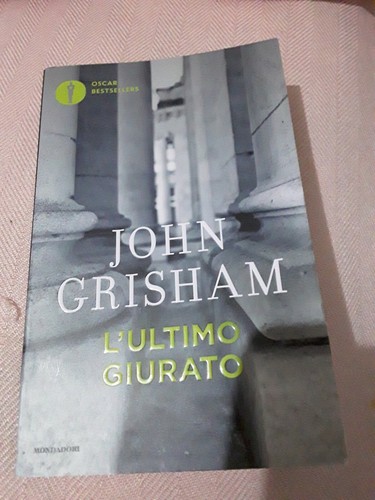 John grisham ultimo - john, l'ultimo