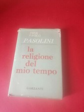 PIER PAOLO PASOLINI, LA RELIGIONE DEL MIO TEMPO, GARZANTI 1962