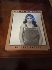 Richard Avedon 1st Ed 1985 In The American West Hardcover w/Dustjacket