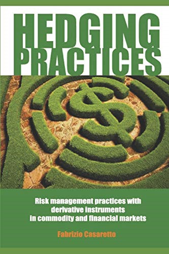 Hedging practices risk - hedging, practices: