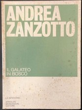 ZANZOTTO Andrea. IL GALATEO IN