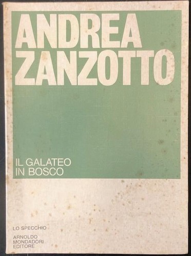 Zanzotto andrea galateo - galateo, in