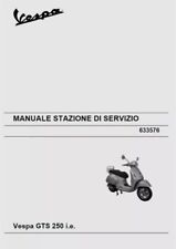 Manuale Officina ITALIANO VESPA GTS 250 2007 323 pagine
