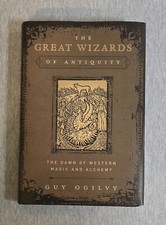 The Great Wizards of Antiquity