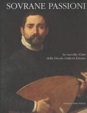 Sovrane passioni. Le raccolte