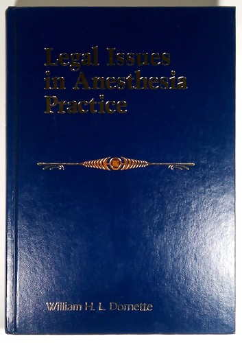Legal issues anesthesia - issues, in