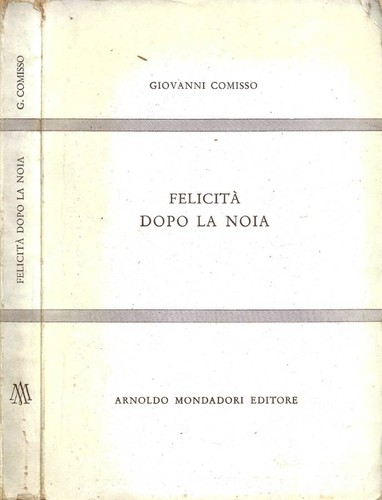 Felicità dopo noia - felicità,