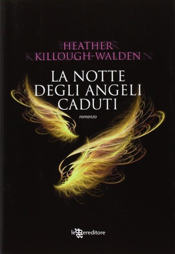 Notte degli angeli caduti - la,