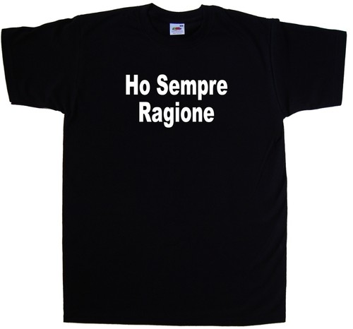 Sempre ragione maglietta - ho,
