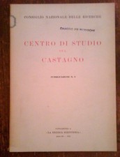BORELLI,BREVIGLIERI E ALTRI - CENTRO DI STUDIO SUL CASTAGNO ,1958
