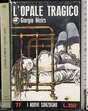 L'OPALE TRAGICO. GIORGIO