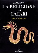La religione dei catari. Fede