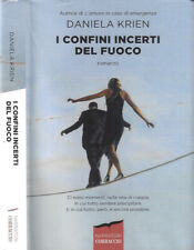 I confini incerti del fuoco. . Daniela Krien. 2022. .