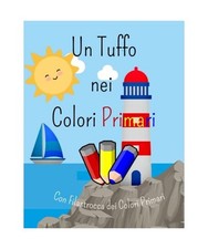 Un Tuffo nei Colori Primari: |