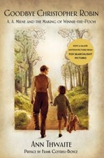 Goodbye Christopher Robin: A