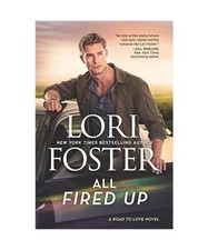 All Fired Up, Lori Foster