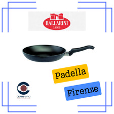 Padella Firenze Ballarini da cm.20 a cm.32 antiaderente 1 manico