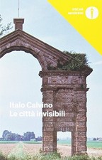 LE CITTA INVISIBILI (ITALIAN EDITION) By Italo Calvino **Mint Condition**