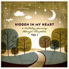 Hidden In My Heart ~ A Lullaby